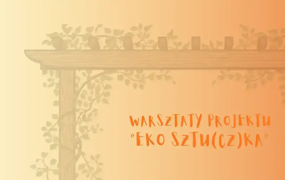 EKO SZTU(CZ)KA III - zajęcia z ploterem